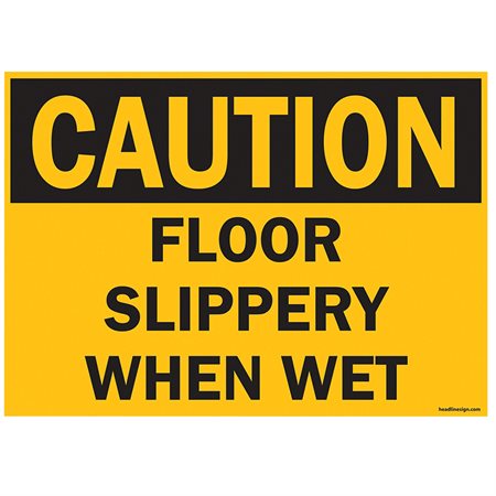 Safety Sign CAUTION FLOOR SLIPPERY WHEN WET